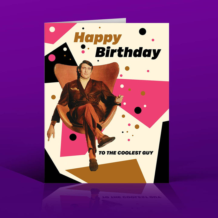 To The Coolest Guy Birthday Card