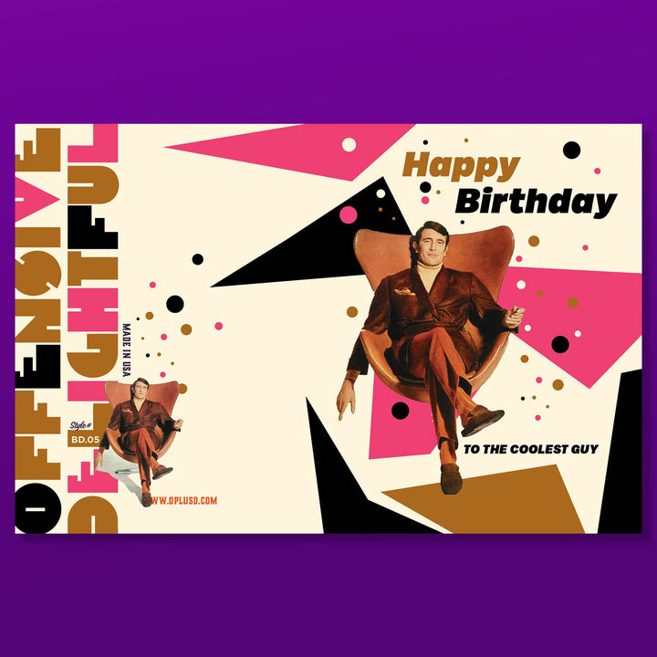 To The Coolest Guy Birthday Card