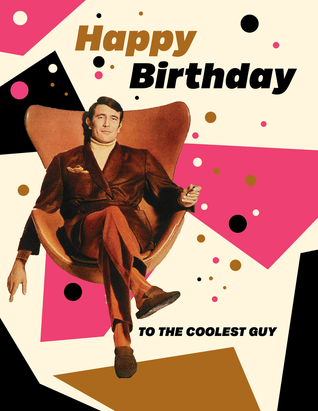 To The Coolest Guy Birthday Card