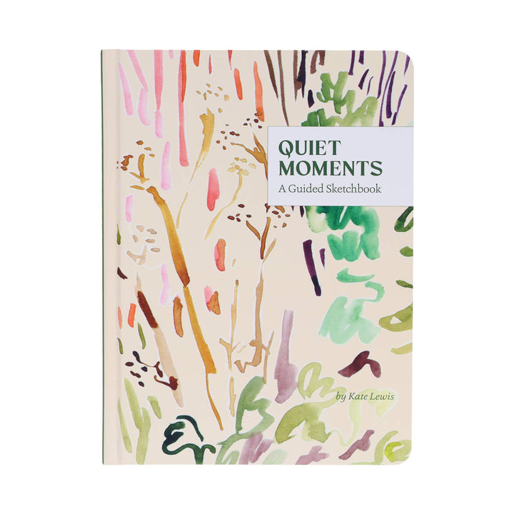 Quiet Moments: A Guided Sketchbook