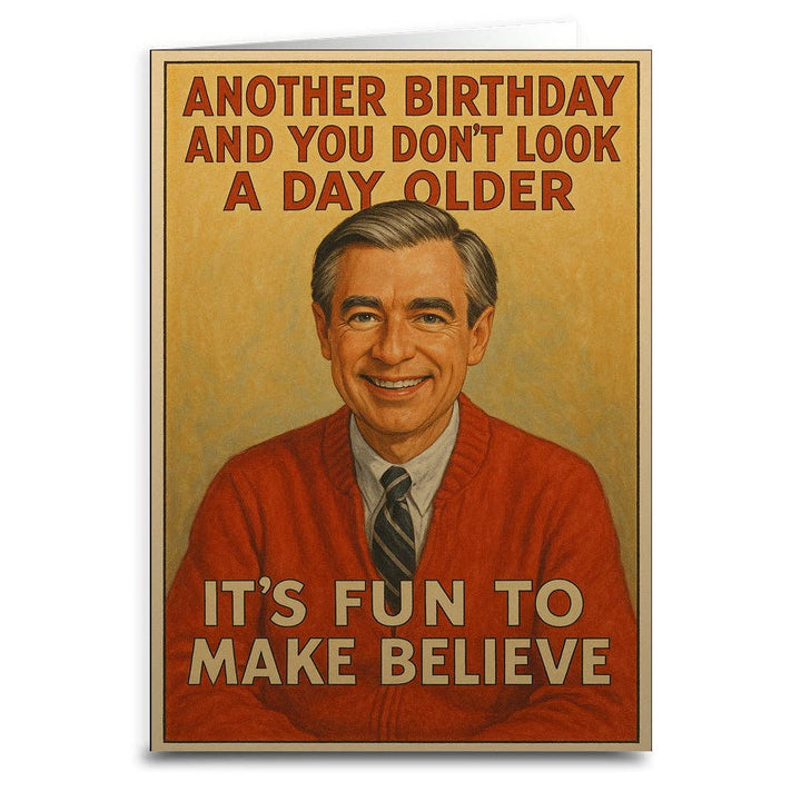 It's Fun to Make Believe Birthday Card