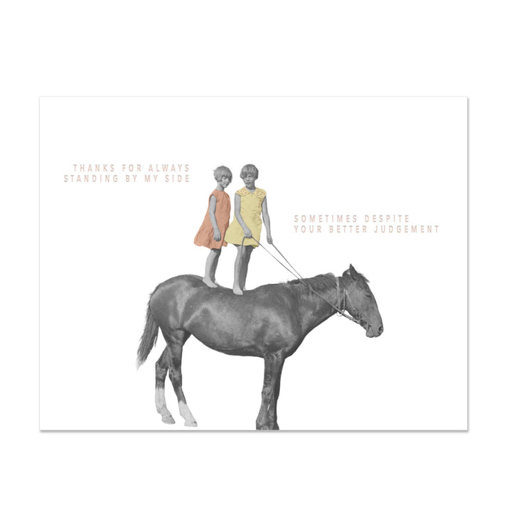 Girls on Horse Thank for Always Standing By My Side Card